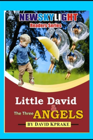 Little David & The Three ANGELS