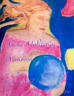 Anima Meditation Workbook