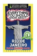 Everything You Should Know About: Rio de Janeiro Faster Learning Facts