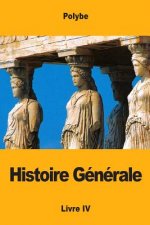 Histoire Générale: Livre IV