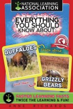 Everything You Should Know About: Buffaloes and Grizzly Bears