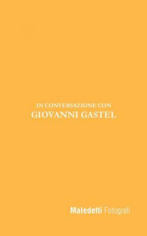 Maledetti Fotografi: In Conversazione con Giovanni Gastel