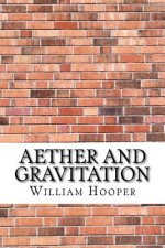 Aether and Gravitation