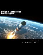Design of Liquid-Fueled Rocket Engines: Volume 5