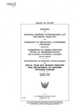 Hearing on National Defense Authorization Act for Fiscal Year 2017 and oversight of previously authorized programs before the Committee on Armed Servi