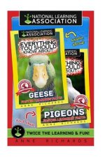 Everything You Should Know About: Geese and Pigeons