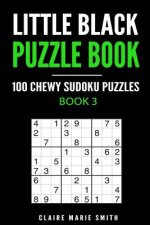 Little Black Puzzle Book: 100 Chewy Sudoku Puzzles - Book 2