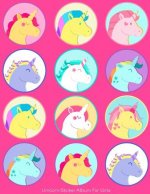 Unicorn Sticker Album For Girls: 100 Plus Pages For PERMANENT Sticker Collection, Activity Book For Girls, Pink - 8.5 by 11