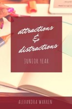 Attractions & Distractions