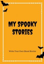 My Spooky Stories: Write Your Own Ghost Stories, 100 Pages, Candy Corn Orange