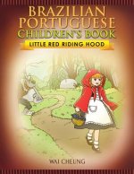 Brazilian Portuguese Children's Book: Little Red Riding Hood