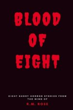 The Blood of Eight: Eight reasons to be anti-social