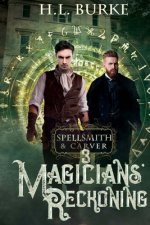 Spellsmith & Carver: Magicians' Reckoning