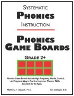 Systematic Phonics Instruction Phonics Game Boards, Grade 2+