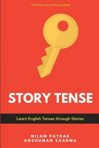 Story Tense: Learn English Tenses Through Stories