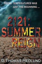 2121: Summer Reign