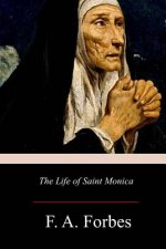 The Life of Saint Monica