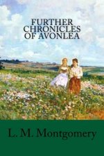 Further Chronicles of Avonlea