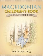 Macedonian Children's Book: The Tale of Peter Rabbit