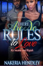 There are no rules to love Ke'maine and Rajah