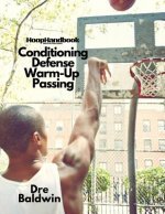 HoopHandbook: Conditioning, Defense, Warm-Up & Passing