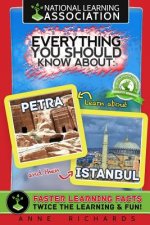 Everything You Should Know About: Petra and Istanbul