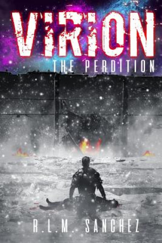 Virion: The Perdition (Volume Four of the Virion Series)