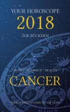 Your Horoscope 2018: Cancer