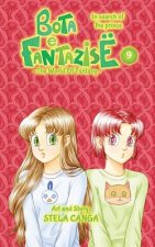 Bota E Fantazise (the World of Fantasy): Chapter 09 - In Search of the Prince