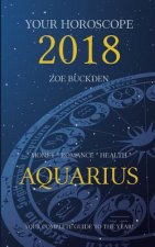 Your Horoscope 2018: Aquarius