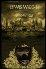 Lewis Wright: A New Era