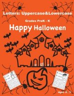 Letters: Uppercase&Lowercase.Happy Halloween Alphabet book for kids (3-5)years old: Happy Halloween Activity Book for Kids: A F