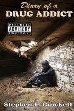 Diary of a Drug Addict