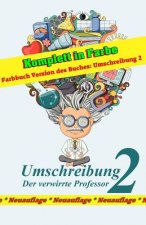 Umschreibung: Farbbuch Version des Buches Umschreibung 2