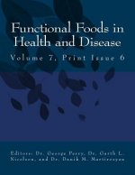 Ffhd: Functional Foods in Health and Disease, Volume 7, Print Issue 6