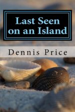 Last Seen on an Island: poems 2017