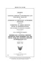 Hearing on National Defense Authorization Act for Fiscal Year 2017 and oversight of previously authorized programs before the Committee on Armed Servi