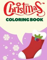 Christmas Coloring Book: Christmas Coloring Pages for Kids
