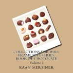 Collections for Wall Frame Sets Series: Book of Chocolate