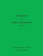 Descendants of Edward William Savage