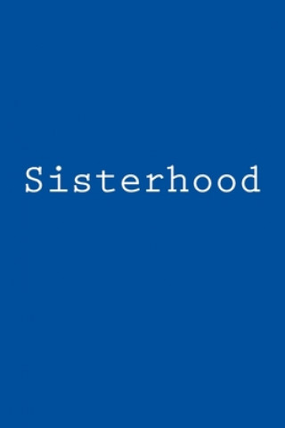 Sisterhood (Patricia E. Dixon)()