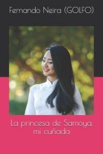La princesa de Samoya, mi cu?ada