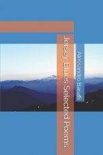 Jersey Blues Selected Poems