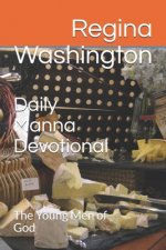 Daily Manna Devotional: The Young Men of God