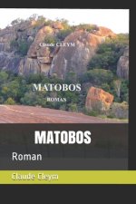 Matobos: Roman