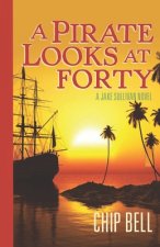 A Pirate Looks at Forty