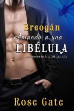 Breogan, Amando a una Libelula