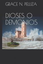 Dioses O Demonios: Si fuera un Dios en Júpiter y naciera en la Tierra, ?cómo reconocería sus Demonios?.
