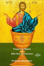 Prayers for Before and After Holy Communion
