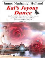 Kai's Joyous Dance: From the the Snow Queen Ballet, Arranged for 4 Horns (or Less) and Piano